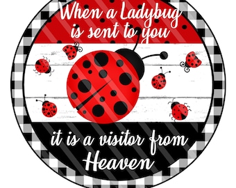 Ladybug Visitor from Heaven Round Aluminum Wreath Sign | Memorial Farmhouse Décor