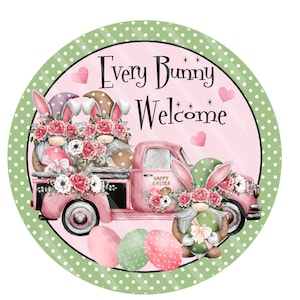 Wreath Signs, Every bunny Welcome Wreath Sign, Easter Wreath Signs, Signs for Wreaths, Wreath Enhancement, 8-Inch Round Metal Signs image 1