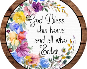 God Bless This Home and All Who Enter Wreath Sign, Welcome Wreath Signs, Signs for Wreaths, Wreath Enhancement