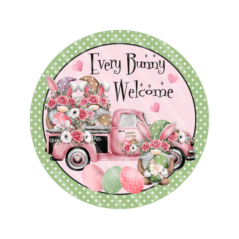 Wreath Signs, Every bunny Welcome Wreath Sign, Easter Wreath Signs, Signs for Wreaths, Wreath Enhancement, 8-Inch Round Metal Signs image 1