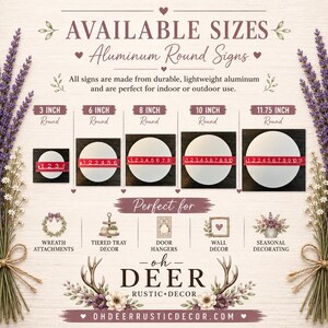 May include: An informational graphic displaying available sizes for round aluminum signs, ranging from 3 to 11.75 inches in diameter. Each sign is shown with a red measuring tape. Text includes 'AVAILABLE SIZES', 'Aluminum Round Signs', and 'OH DEER RUSTIC DECOR'.