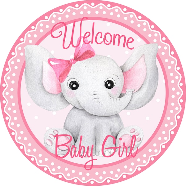 Wreath Signs, Welcome Baby Girl, Baby Girl Arrival, Elephant Baby Announcement, Aluminum Signs, Wreath Attachment, Wreath Enhancement