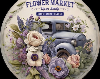 Flower Market Wreath Sign, Vintage Truck Floral Door Decor, Farmhouse Spring Round Sign