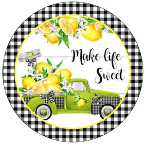 Make Life Sweet Metal Wreath Sign, Lemon Summer Home Decor, Ohdeerrusticdecor