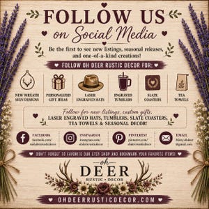 May include: A wooden sign with dark brown text and graphics featuring lavender sprigs on the sides. It displays social media information, product categories like hats and tumblers, and the brand name Oh Deer Rustic Decor with floral accents.