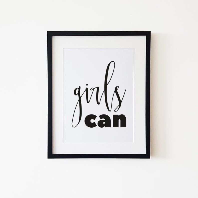 Girls Can Inspirational Woman Power Quote Print College Etsy