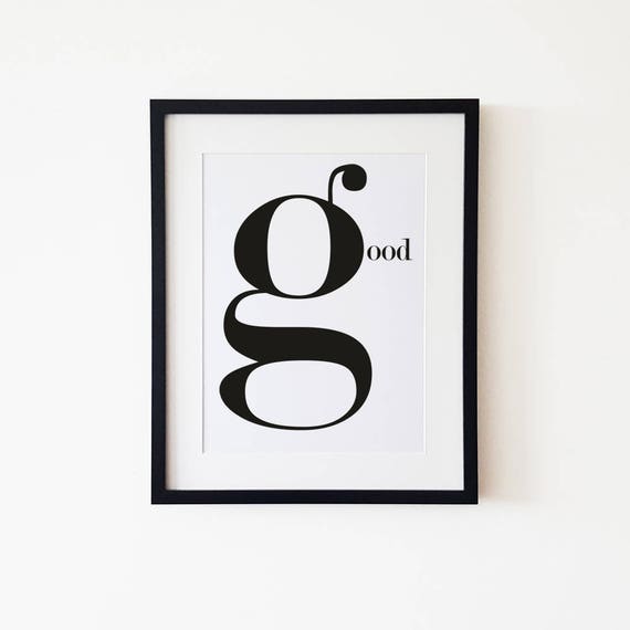 Good Monochrome Word Art Print Scandinavian Modern Etsy