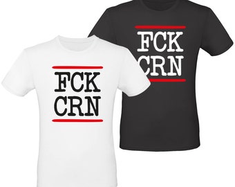 T-Shirt mit Aufdruck FCK CRN Fun Schwarz Unisex Damen Herren Kinder