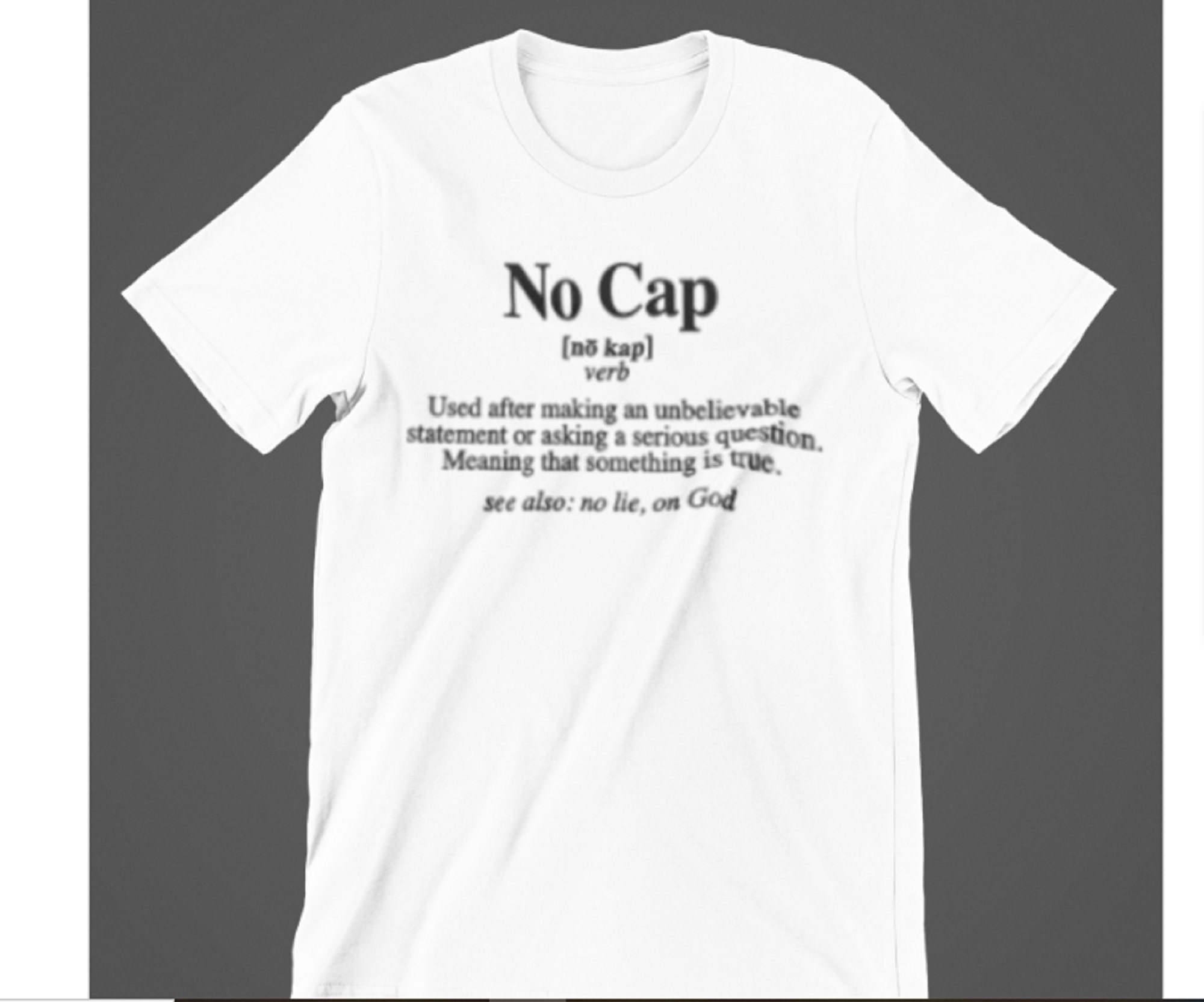 No Cap Tshirt Etsy