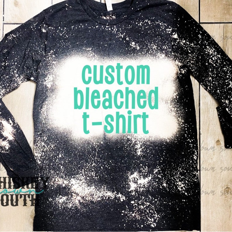 custom bleached shirts