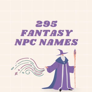 295 Fantasy NPC Names for DnD | Unique D&D Character Name List | Dungeon Master RPG Resource Printable