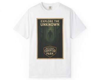 Explore the Unknown T-Shirt - National Cryptid Park Shirt | Mysterious Forest Tee for Cryptid Lovers |