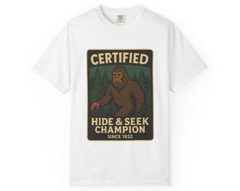 Certified Hide & Seek Champion T-Shirt - Funny Bigfoot Graphic Tee | Cryptid Apparel |