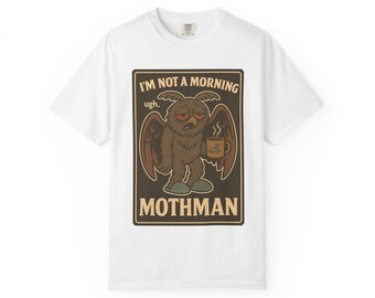 I&#39;m Not a Morning Mothman T-Shirt - Funny Cryptid Coffee Shirt |  | Tired Mothman Meme Shirt for Paranormal Fans