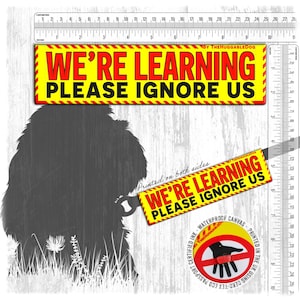 NEW! We are LEARNING, please ignore us. Warning leash sleeve for dogs.