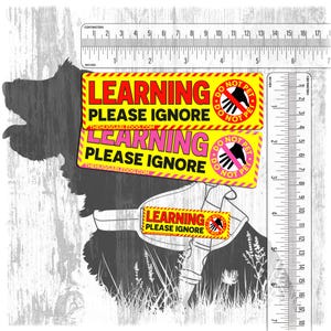 Hundegeschirr Aufnäher: &quot;LEARNING, please please Ignorieren, nicht streicheln&quot; - Wasserfest. Mischen und kombinieren.