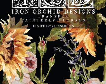 May include: Black background with floral design transfers. The text reads "IOD Iron Orchid Designs Transfer Painterly Florals Eight 12"x16" Sheets." The image features sunflowers, roses, and other flowers in shades of yellow, pink, and purple.