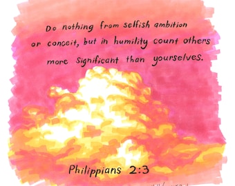 Fine Art Print - Philippians 2:3 - Bible Verse Scripture - Clouds - Hand Lettering - Marker Sketch