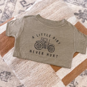 A Little Dirt Never Hurt, Toddler Tractor Shirt for Boy, Farm Birthday Shirt, Tractor Tee, Farming Shirt, Birthday gift boys, Back to School