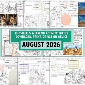 May include: A collection of printable activity sheets for August 2026 featuring black and white line art, mazes, word games, and illustrations of biblical scenes. The text includes Midweek Meeting, Weekend Meeting, and August 2026.