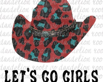 Let's go girls  PNG Digital SUBLIMATION , vinyl,  Digital design download