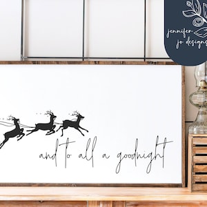 And To All A Goodnight Svg | Christmas svg | Farmhouse Christmas svg | Christmas svg Files | SVG | PNG | DXF | Cricut | Silhouette