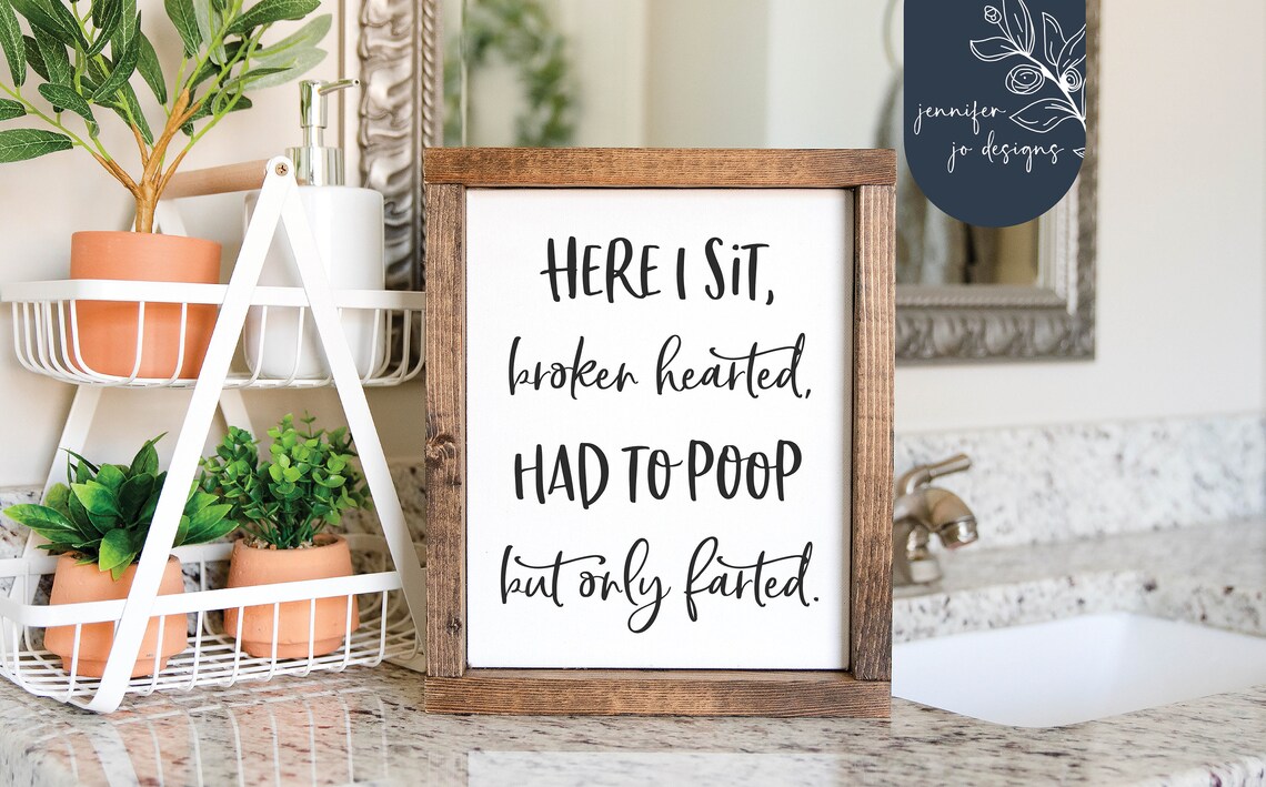 Here I Sit Broken Hearted Svg Bathroom Sign Svg Funny - Etsy