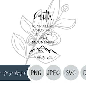 Faith as Small as A Mustard Seed Svg | Christian Svg | Bible Verse Svg ...