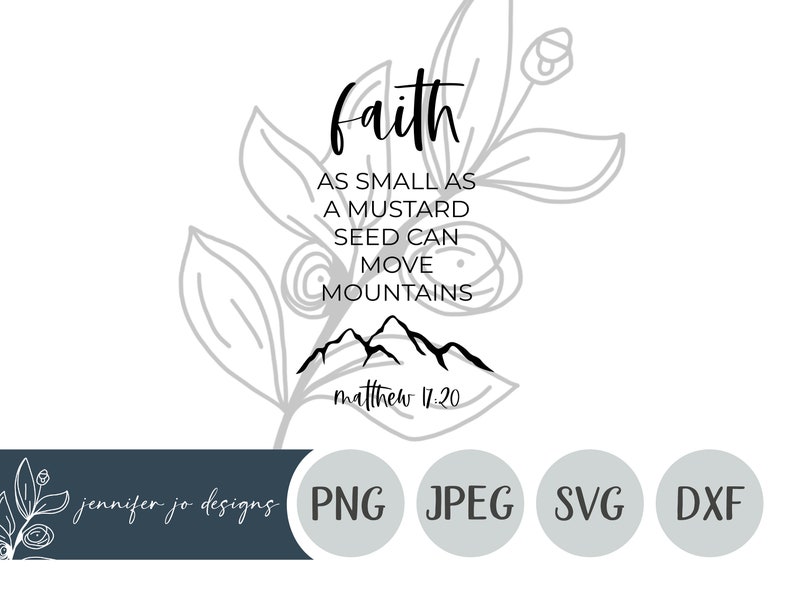 Faith as Small as A Mustard Seed Svg | Christian Svg | Bible Verse Svg ...