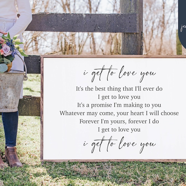 I Get to Love You, It's The Best Thing I'll Ever Do Song Lyrics SVG | Home SVG | Wedding Song Cut File | Wedding Song Lyrics | Cricut