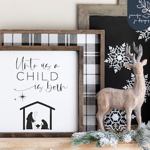 Unto Us A Child is Born Svg / Farmhouse Christmas Svg / Christmas Sign / Isaiah 9:6 / Winter Svg / SVG / PNG / DXF / Cricut / Silhouette