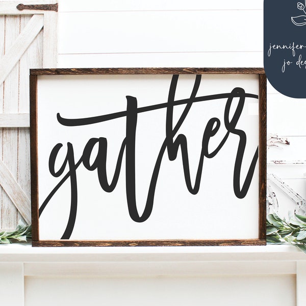 Gather Svg | Fall Svg | Gather Sign Svg | Thanksgiving Svg | Autumn Svg | Dining Room Sign | PNG | DXF | JPEG | Cricut | Silhouette Cameo