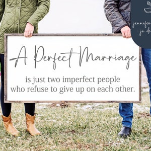 A Perfect Marriage Is Just Two Imperfect People Who Refuse To Give Up On Each Other Svg| Marriage Svg | Digital Cut Files | PNG | DXF | JPEG