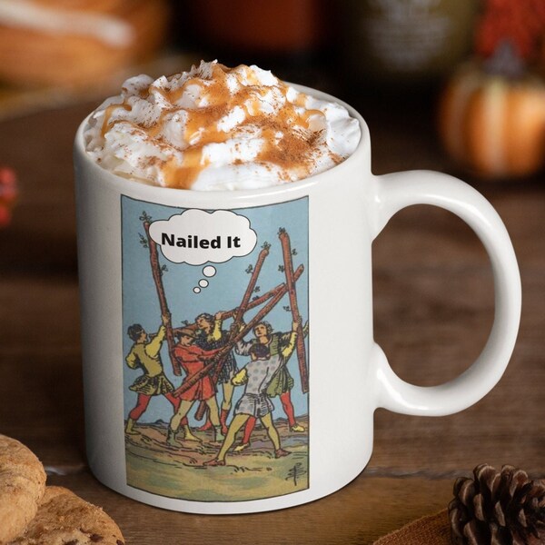 Five of Wands "Nailed It" Tarot Mug, Funny Coffee and Tea Cups for Psychic Gifts