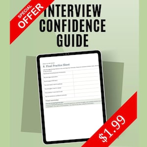 May include: A digital interview confidence guide displayed on a tablet. The guide features the title "Interview Confidence Guide" in large black text. A red banner reads "Special Offer" and another reads "$1.99". The tablet displays a practice sheet.