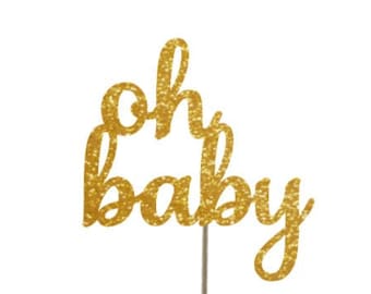Oh Baby Cake Topper, Baby Shower Cake Topper, Ready to ship!!