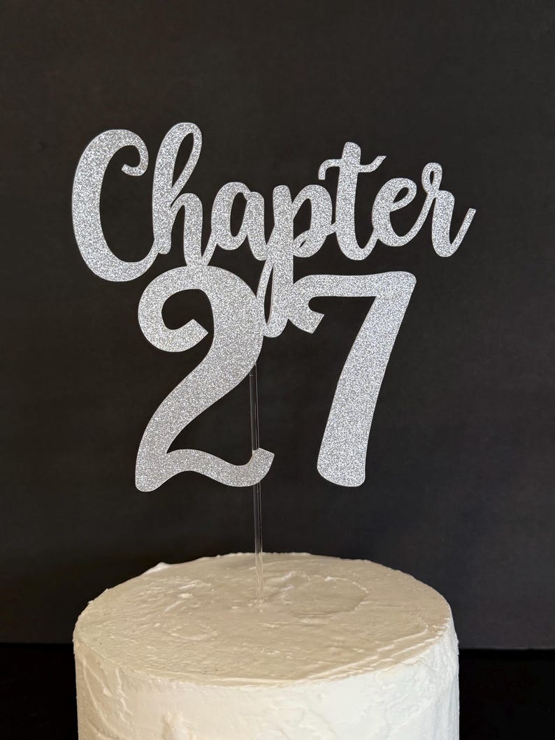 Chapter Cake Topper. Any Age. Chapter 27, Book Theme Party, Birthday ...