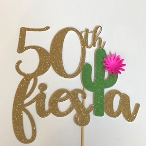 Any Age! 50th Fiesta Cake Topper, Cake Topper, 50th Birthday Cake Decoration, Fiesta Themed Party Supplies