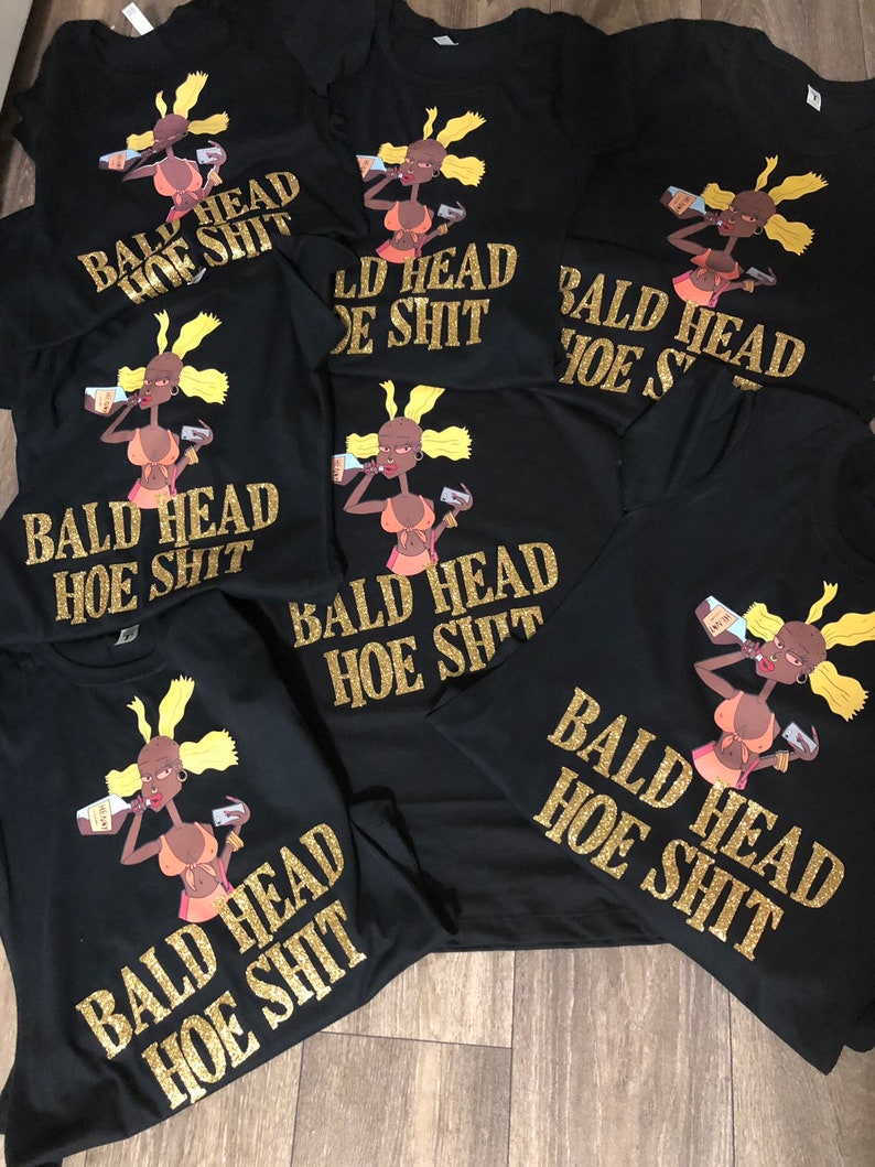Bald Head Hoe Shit Shirt / Bald Headed Hoe Shit | Etsy