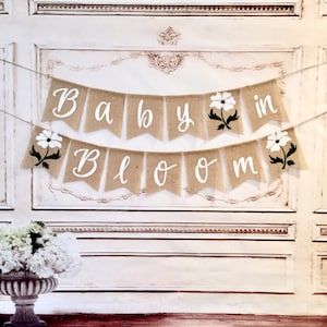 Baby in Bloom banner, Baby in Bloom burlap banner, Baby in Bloom party, Baby shower floral, first birthday banner. Baby shower burlap banner
