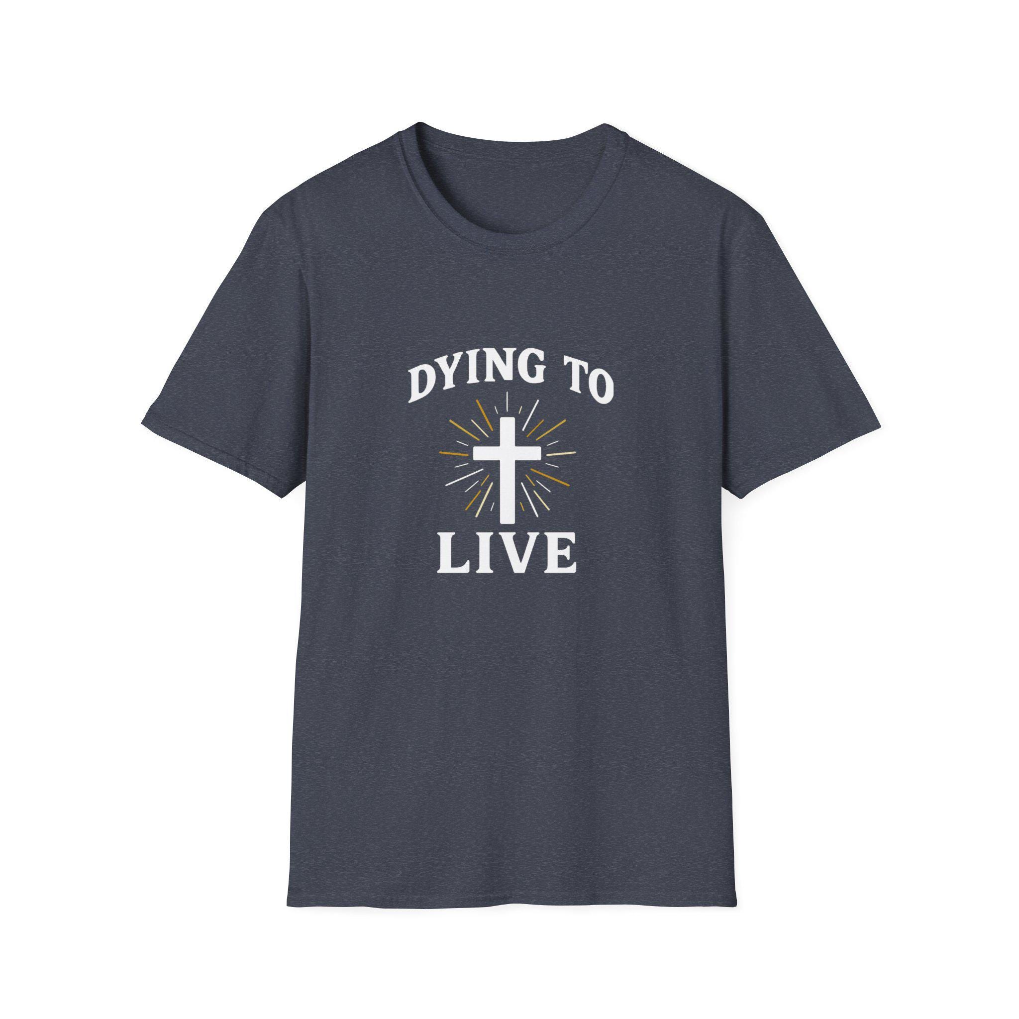 Dying to Live - Religious Christian Unisex Softstyle T-Shirt, Faith Inspirational Tee, Religious Gift, Christian Apparel - Image 10