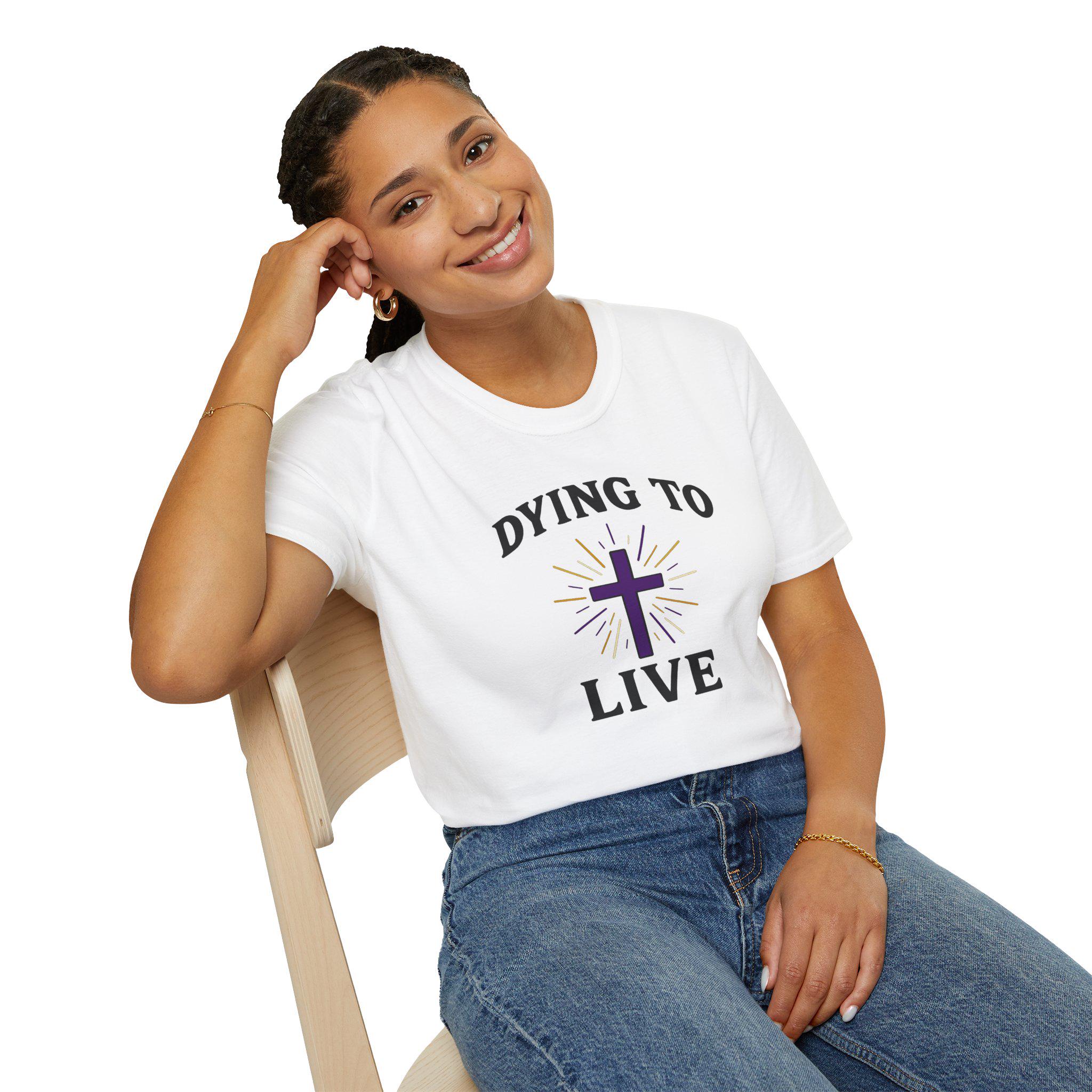 Dying to Live Christian T-Shirt: Softstyle Unisex Faith Tee - Image 8