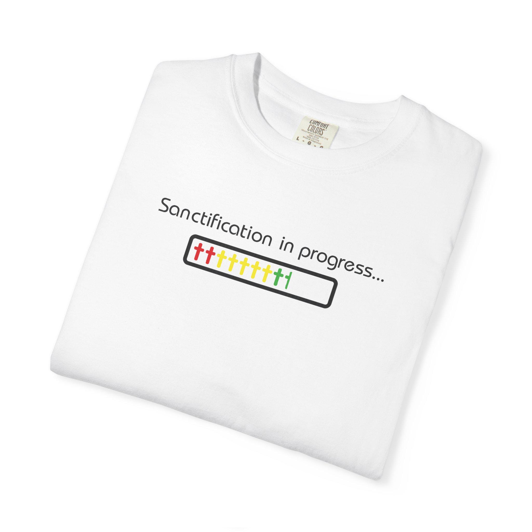 Sanctification in Progress Christian Unisex T-shirt, Religious Tee, Christian Apparel, Faith Shirt, Spiritual Gift - Image 7