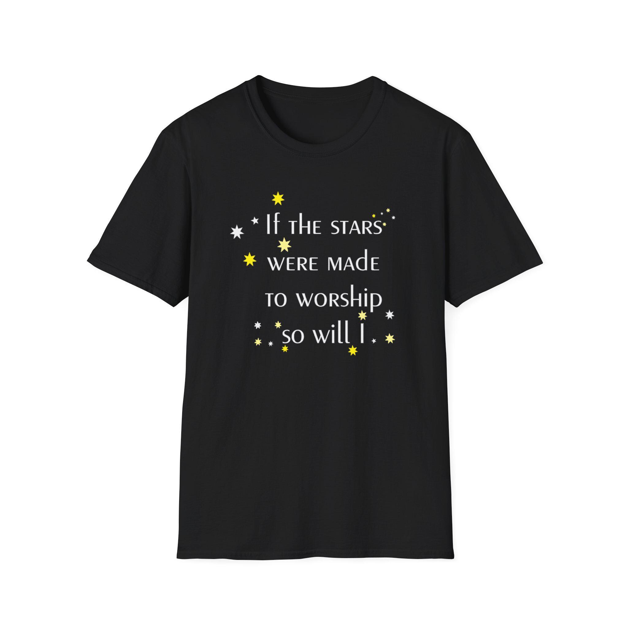 If the Stars Were Made to Worship So Will I: Christian Worship T-Shirt - Gildan 64000 Softstyle Tee - Image 1