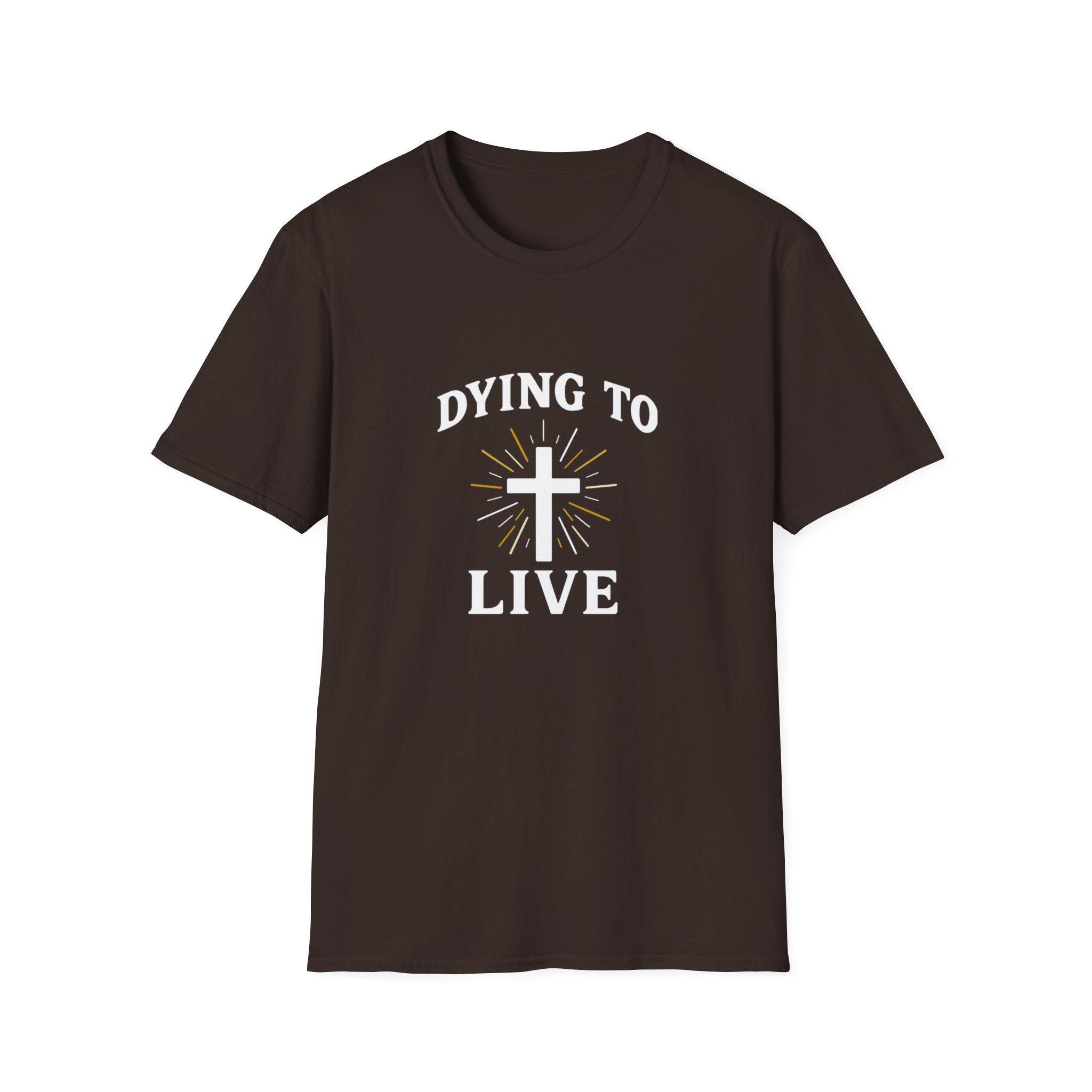 Dying to Live - Religious Christian Unisex Softstyle T-Shirt, Faith Inspirational Tee, Religious Gift, Christian Apparel - Image 4