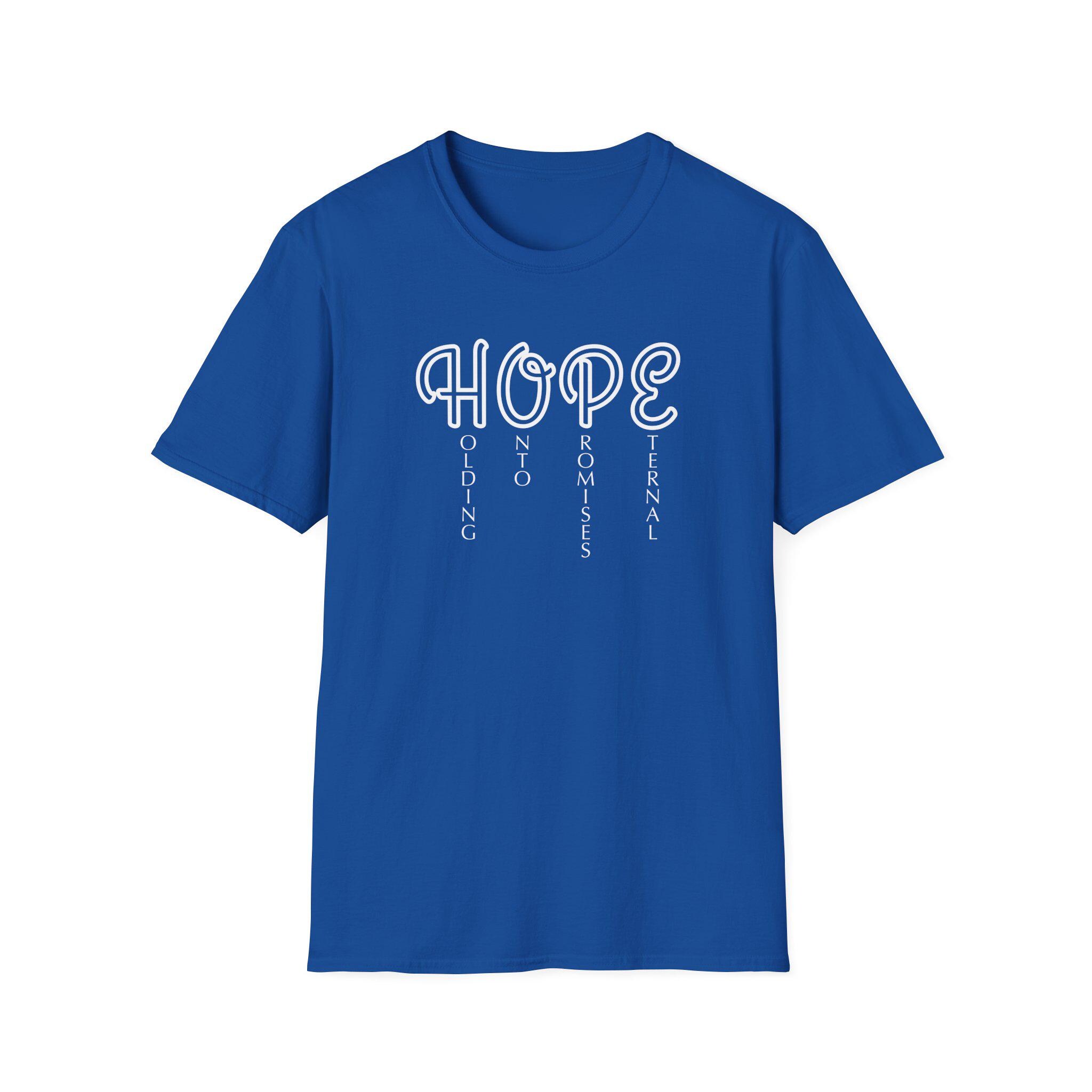 HOPE Christian acrostic, Holding onto Promises Eternal T-Shirt - Image 7