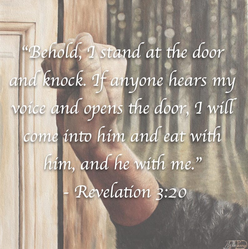 Behold I Stand at the Door and Knock Says Jesus Print of Painting by ...