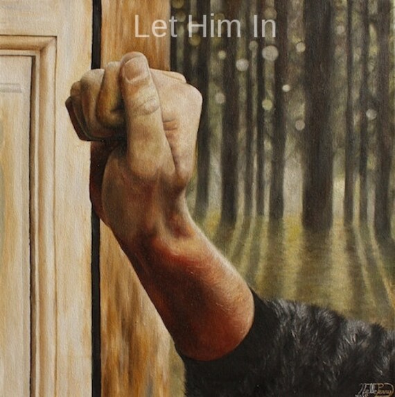 Behold I Stand At The Door And Knock Says Jesus Print Of Etsy