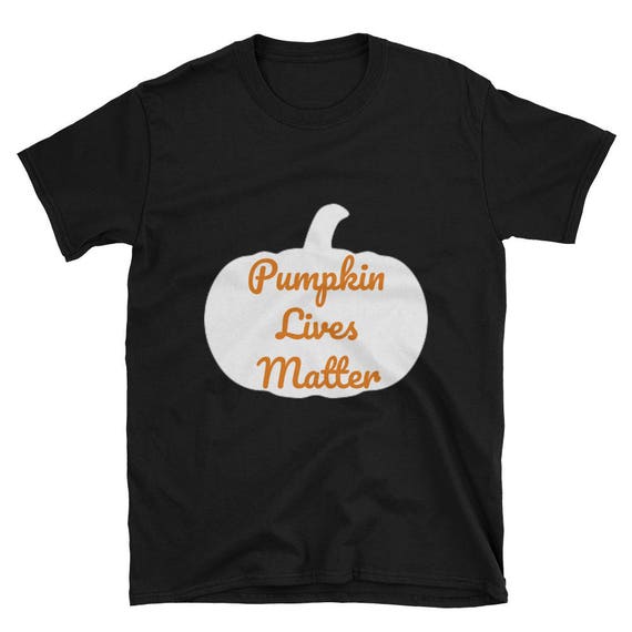 Pumpkin Lives Matter Halloween Funny Short-Sleeve Unisex T-Shirt