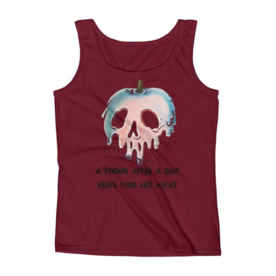 A Poison Apple A Day, Keeps Your Life Away. Halloween Disney Ladies' Tank